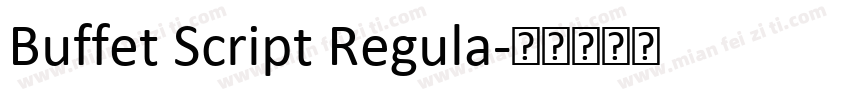 Buffet Script Regula字体转换